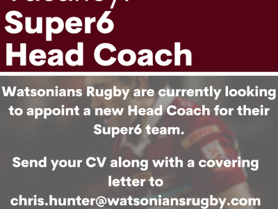 Watsonians Super 6 Head Coach